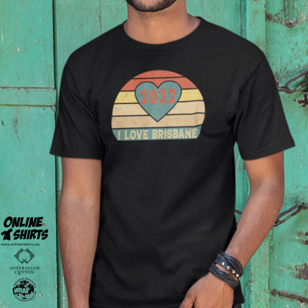 I Love Brisbane 2032 T-Shirt