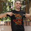 Coffee Makes Everything Better T Shirt