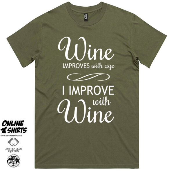 Wine Improves with Age T Shirt