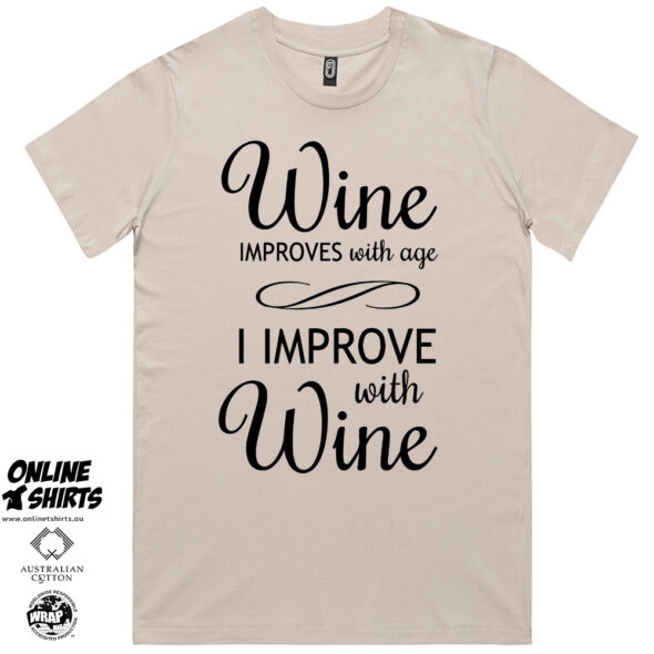 Wine Improves with Age T Shirt