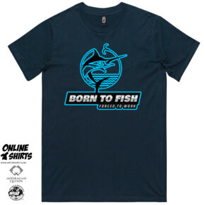 Born to Fish Forced to Work T Shirt