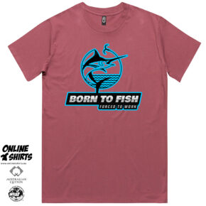 Born to Fish Forced to Work T Shirt