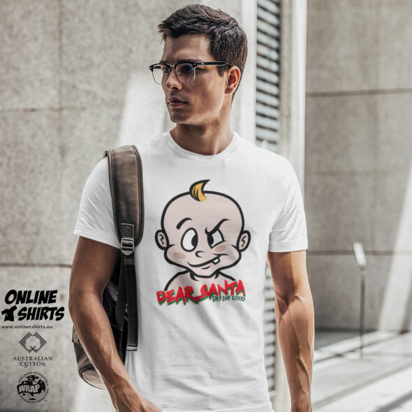 Dear Santa Define Good T Shirt