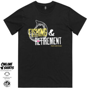 Fishing and Retirement T Shirt