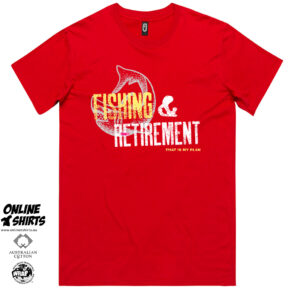 Fishing and Retirement T Shirt