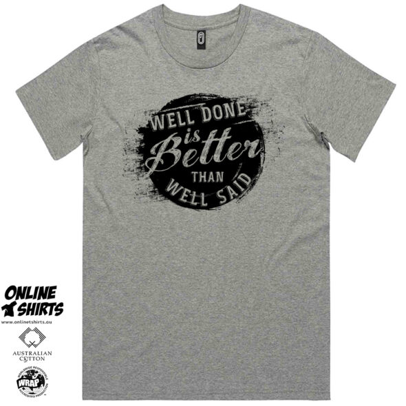 Well Done T Shirt