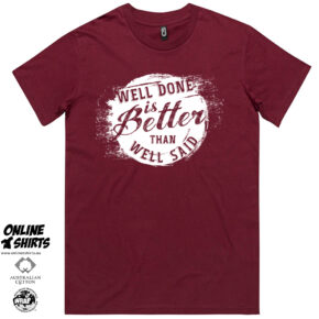 Well Done T Shirt