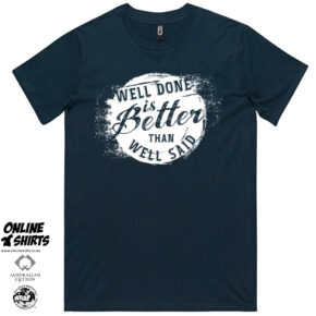 Well Done T Shirt