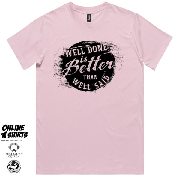 Well Done T Shirt