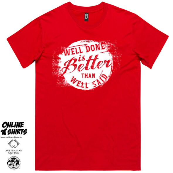 Well Done T Shirt
