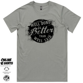 Well Done T Shirt