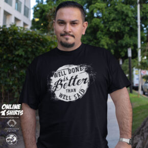 Well Done T Shirt