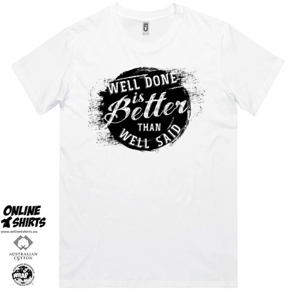 Well Done T Shirt