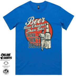 Beer Cheaper Than Gas T Shirt