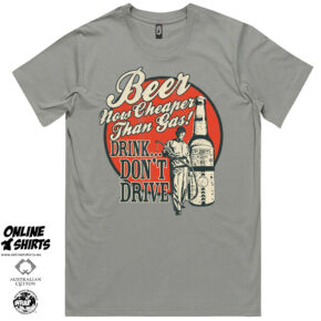 Beer Cheaper Than Gas T Shirt