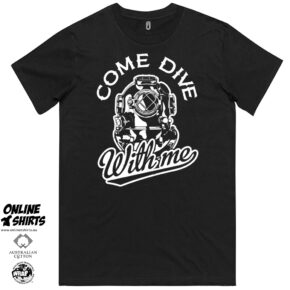 Come Dive With Me Black T Shirt