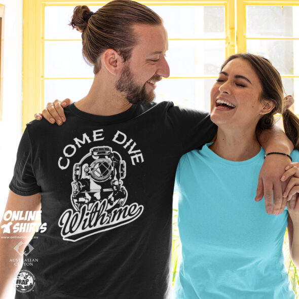 Come Dive With Me T Shirt