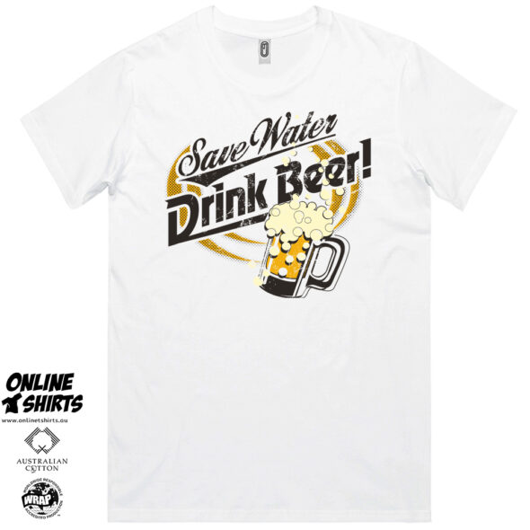 Drink Beer Save Water T Shirt