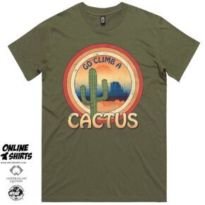 Go Climb a Cactus T Shirt