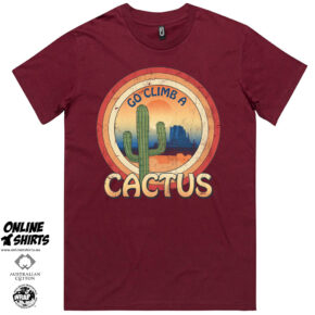 Go Climb a Cactus T Shirt