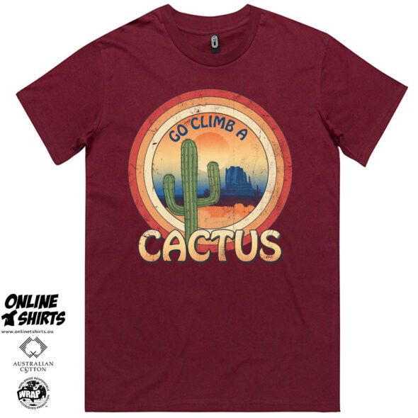 Go Climb a Cactus T Shirt