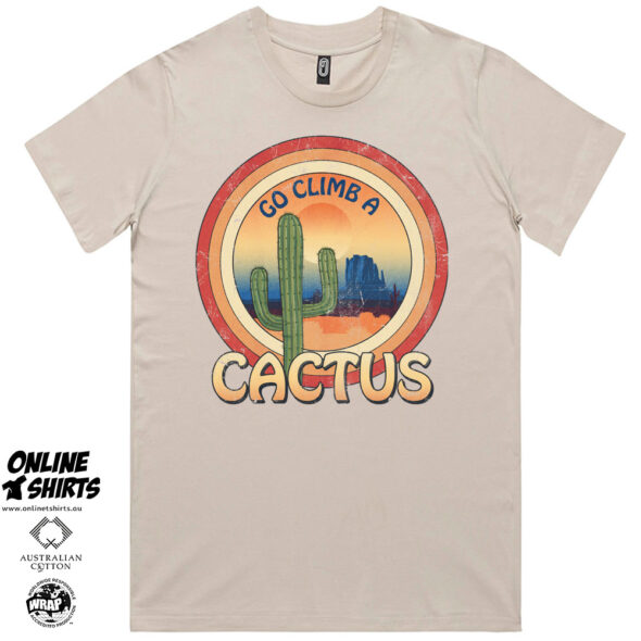 Go Climb a Cactus T Shirt