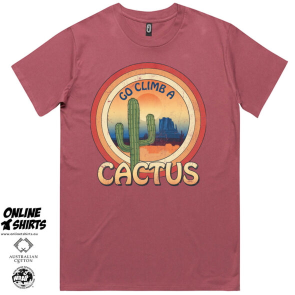 Go Climb a Cactus T Shirt