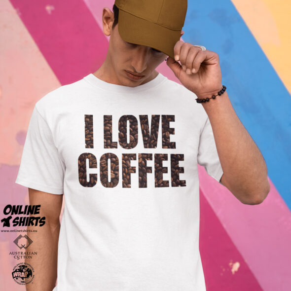 I Love Coffee T Shirt